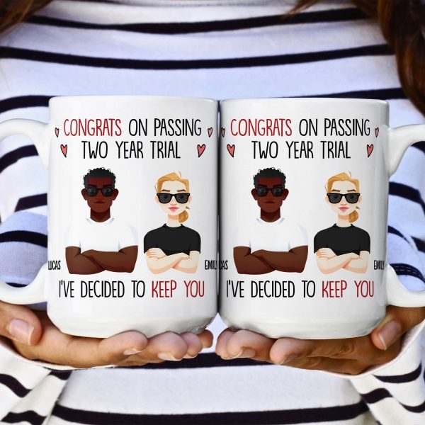 Congrats On Passing Our Trial I've Decided To Keep You - Personalized Mug Congrats On Passing Our Trial I've Decided To Keep You - Personalized Mug
