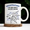 Congratulations! You have raised awesome children, Handshake and Fist Bump - Personalized Custom Coffee Mug - DAD093_MG Congratulations! You have raised awesome children, Handshake and Fist Bump - Personalized Custom Coffee Mug - DAD093_MG