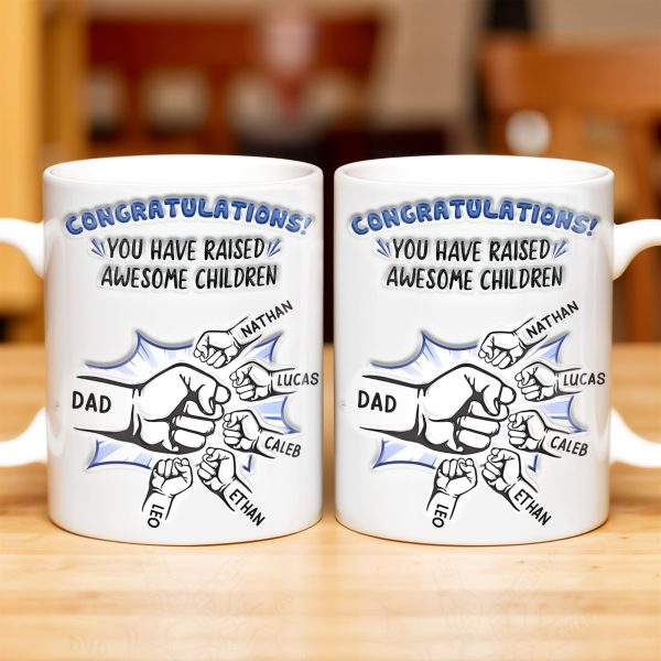 Congratulations! You have raised awesome children, Handshake and Fist Bump - Personalized Custom Coffee Mug - DAD093_MG Congratulations! You have raised awesome children, Handshake and Fist Bump - Personalized Custom Coffee Mug - DAD093_MG
