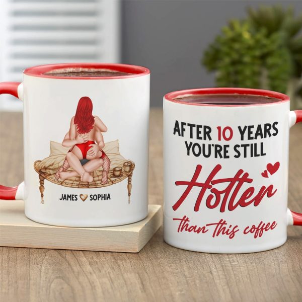 Couple, After 10 Years You're Still Hotter Than This Coffee, Personalized Mug, Couple Gifts Couple, After 10 Years You're Still Hotter Than This Coffee, Personalized Mug, Couple Gifts