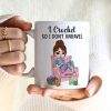 Crochet, I Crochet So I Don't Unravel, Personalized Mug, Gift For Crochet Lovers Crochet, I Crochet So I Don't Unravel, Personalized Mug, Gift For Crochet Lovers