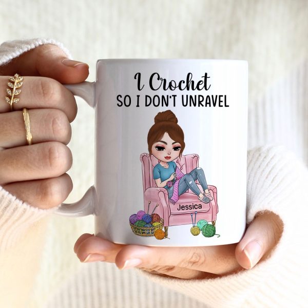 Crochet, I Crochet So I Don't Unravel, Personalized Mug, Gift For Crochet Lovers Crochet, I Crochet So I Don't Unravel, Personalized Mug, Gift For Crochet Lovers