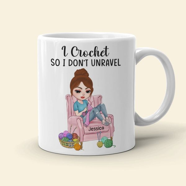 Crochet, I Crochet So I Don't Unravel, Personalized Mug, Gift For Crochet Lovers Crochet, I Crochet So I Don't Unravel, Personalized Mug, Gift For Crochet Lovers