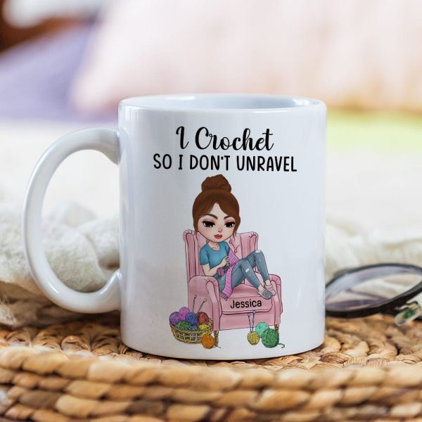 Crochet, I Crochet So I Don't Unravel, Personalized Mug, Gift For Crochet Lovers Crochet, I Crochet So I Don't Unravel, Personalized Mug, Gift For Crochet Lovers