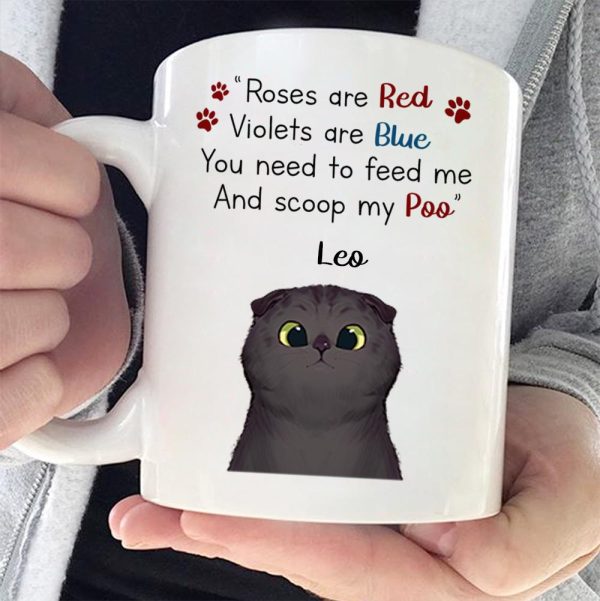 Curious Cat - Roses Are Red Violets Are Blue - Funny Personalized Cat Mug Curious Cat - Roses Are Red Violets Are Blue - Funny Personalized Cat Mug