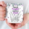 Custom 3D Inflated Effect Printed Mug - Personalized Birthday Gifts For Mom, Daughter - My First Best Friend Custom 3D Inflated Effect Printed Mug - Personalized Birthday Gifts For Mom, Daughter - My First Best Friend