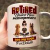 Custom Dog Lover Mug - Retirement-Themed Personalized Cup Featuring Pets and Owner, Funny Gift for Dog Moms & Dads Custom Dog Lover Mug - Retirement-Themed Personalized Cup Featuring Pets and Owner, Funny Gift for Dog Moms & Dads
