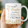 Custom Mug - Personalized Birthday Gifts For Mom, Daughter - Sunshine Shines Through A Daughter Custom Mug - Personalized Birthday Gifts For Mom, Daughter - Sunshine Shines Through A Daughter