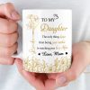 Custom Mug - Personalized Birthday Gifts For Mom, Daughter - Sunshine Shines Through A Daughter Custom Mug - Personalized Birthday Gifts For Mom, Daughter - Sunshine Shines Through A Daughter