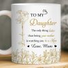 Custom Mug - Personalized Birthday Gifts For Mom, Daughter - Sunshine Shines Through A Daughter Custom Mug - Personalized Birthday Gifts For Mom, Daughter - Sunshine Shines Through A Daughter