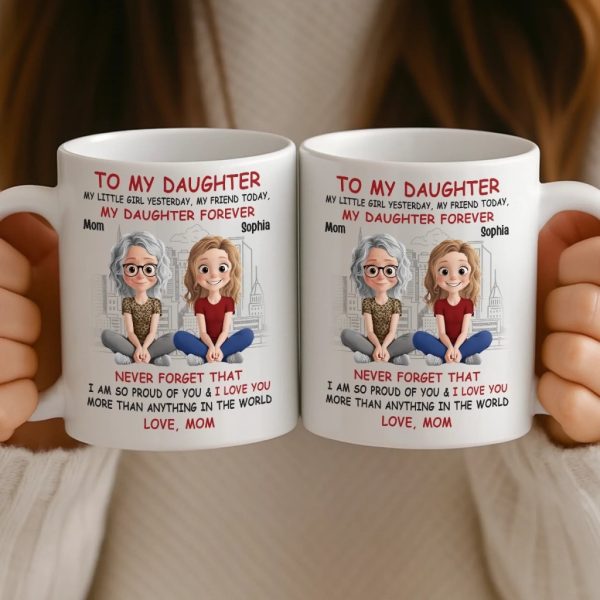 Custom Mug - Personalized Birthday Gifts For Mom, Son, Daughter - My Child My Forever Gift Custom Mug - Personalized Birthday Gifts For Mom, Son, Daughter - My Child My Forever Gift