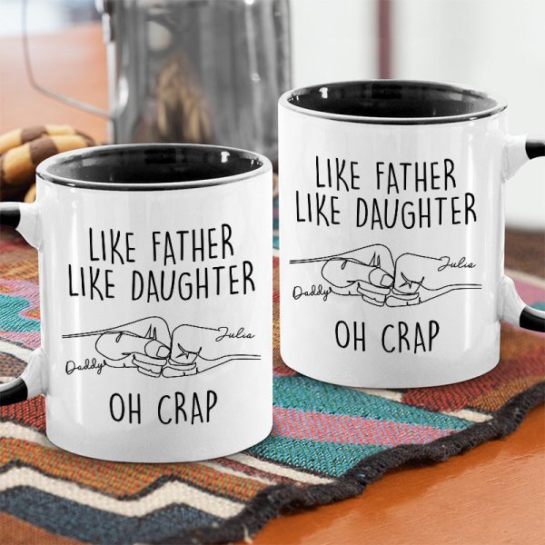 Custom Name Like Father Like Daughter - Personalized Accent Ceramic Mug Custom Name Like Father Like Daughter - Personalized Accent Ceramic Mug
