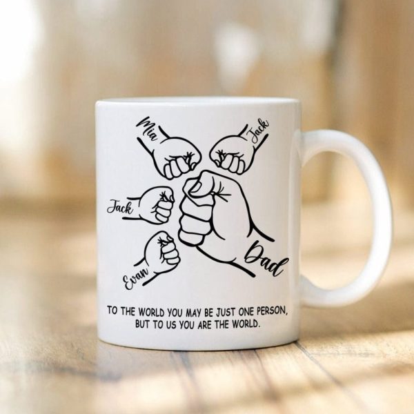 Custom Name To The World Dad Father's Day Fist Bump Mug Personalized Gift HO82 890632 Custom Name To The World Dad Father's Day Fist Bump Mug Personalized Gift HO82 890632