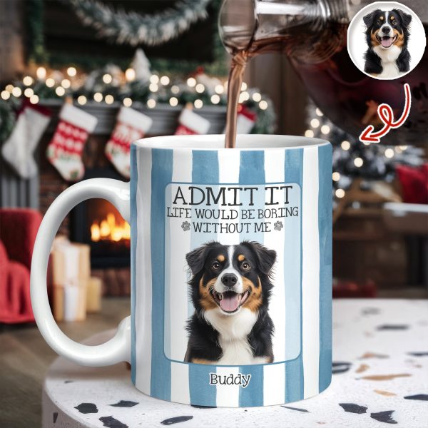 Custom Pet Photo Life Is Better With Pets Mug Gift For Pet Lovers LM32 897573 Custom Pet Photo Life Is Better With Pets Mug Gift For Pet Lovers LM32 897573