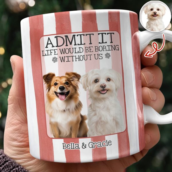 Custom Pet Photo Life Is Better With Pets Mug Gift For Pet Lovers LM32 897573 Custom Pet Photo Life Is Better With Pets Mug Gift For Pet Lovers LM32 897573
