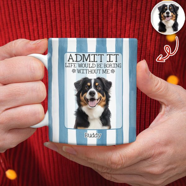 Custom Pet Photo Life Is Better With Pets Mug Gift For Pet Lovers LM32 897573 Custom Pet Photo Life Is Better With Pets Mug Gift For Pet Lovers LM32 897573