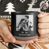 Custom Photo Be My Valentine Pottery Mug Gift For Couple HO82 900882 Custom Photo Be My Valentine Pottery Mug Gift For Couple HO82 900882