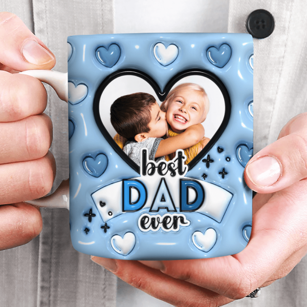 Custom Photo Best Dad Ever With Heart Pattern 3D Inflated Effect Mug HO82 890526 Custom Photo Best Dad Ever With Heart Pattern 3D Inflated Effect Mug HO82 890526