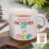 Custom Photo Favorite Peep For Easter Day Pottery Mug HO82 901184 Custom Photo Favorite Peep For Easter Day Pottery Mug HO82 901184