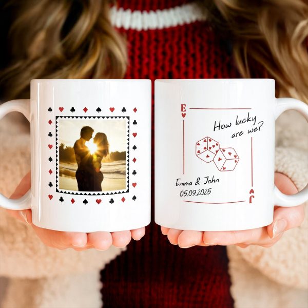 Custom Photo How Lucky Are We Mug Anniversary Gift For Couple CH07 910370 Custom Photo How Lucky Are We Mug Anniversary Gift For Couple CH07 910370