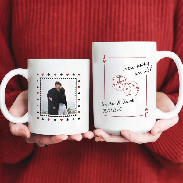 Custom Photo How Lucky Are We Mug Anniversary Gift For Couple CH07 910370 Custom Photo How Lucky Are We Mug Anniversary Gift For Couple CH07 910370