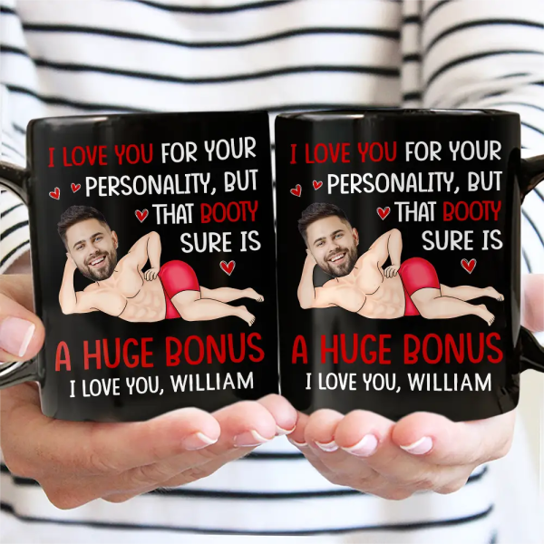 Custom Photo I Love You For Your Personality Funny Couple - Personalized Mug Custom Photo I Love You For Your Personality Funny Couple - Personalized Mug