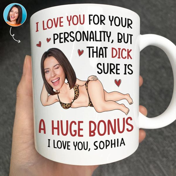 Custom Photo I Love You For Your Personality Funny Couple - Personalized Mug Custom Photo I Love You For Your Personality Funny Couple - Personalized Mug