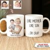 Custom Photo Like Mother Like Child Family Mug N369 HN590