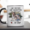 Custom Photo Like Mother Like Daughter Accent Mug TH10 892595 Custom Photo Like Mother Like Daughter Accent Mug TH10 892595