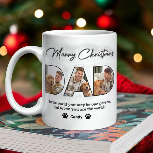 Custom Photo Merry Christmas 3D Inflated Effect Mug For Dad TH10 894315 Custom Photo Merry Christmas 3D Inflated Effect Mug For Dad TH10 894315