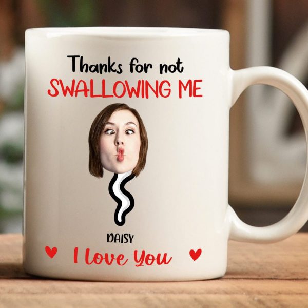 Custom Photo Thanks For Not Swallowing Me Family Mug N304 890487 Custom Photo Thanks For Not Swallowing Me Family Mug N304 890487