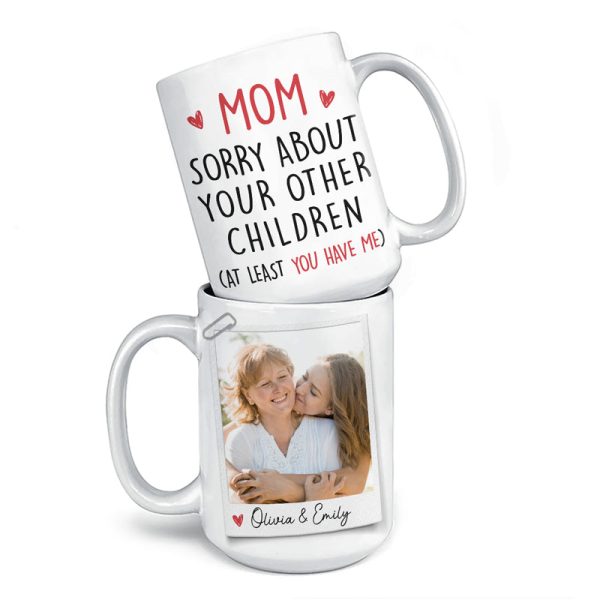 Custom Photo The Only Gift You Need - Family Personalized Custom Mug - Mother's Day, Gift For Mom Custom Photo The Only Gift You Need - Family Personalized Custom Mug - Mother's Day, Gift For Mom