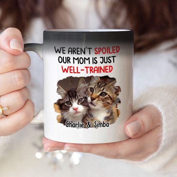 Custom Photo We Aren't Spoiled - Dog & Cat Personalized Custom Color Changing Mug - Gift For Pet Owners, Pet Lovers Custom Photo We Aren't Spoiled - Dog & Cat Personalized Custom Color Changing Mug - Gift For Pet Owners, Pet Lovers