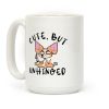 Cute, But Unhinged Coffee Mug Cute, But Unhinged Coffee Mug