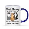 Cute Sitting Cats Good Morning Human Personalized Mug