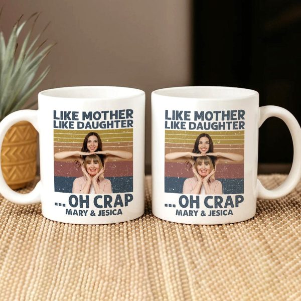 Cutsom Photo Like Mother Like Daughter Family Mug N304 890309 Cutsom Photo Like Mother Like Daughter Family Mug N304 890309