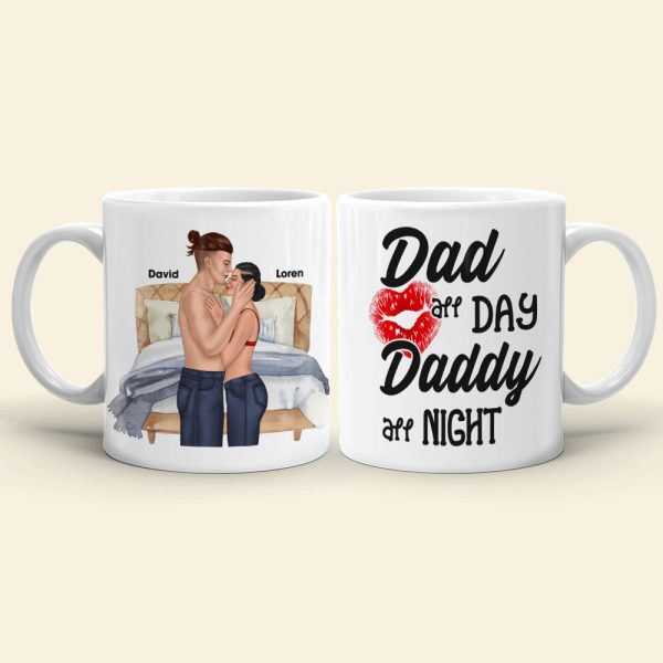 Dad All Day Daddy All Night, Personalized Couple White Mug