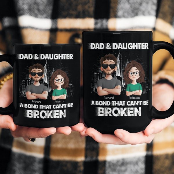 Dad And Daughters, Sons - A Bond That Can't Be Broken - Personalized Mug Dad And Daughters, Sons - A Bond That Can't Be Broken - Personalized Mug
