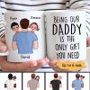 Dad Carrying Kids On Shoulder Being My Dad Is The Only Gift You Need Father's Day Gift Personalized Mug Dad Carrying Kids On Shoulder Being My Dad Is The Only Gift You Need Father's Day Gift Personalized Mug