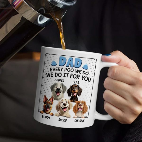 Dad Every Poo I Do 3D Cartoon - Personalized Mug