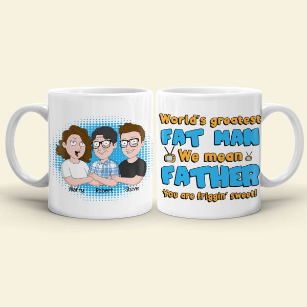 Dad Fat Man 03dnpo100623hh Personalized Coffee Mug