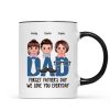 Dad Forget Father's Day We Love You Everyday Personalized Mug, Gift For Husband, For Dad, For Brother, For Him