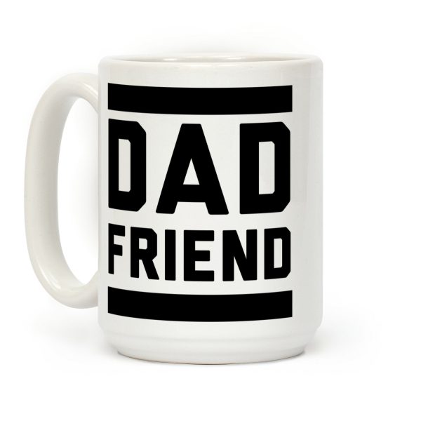 Dad Friend Coffee Mug