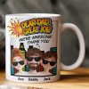Dad, Great Job - Thank You - Personalized Mug Dad, Great Job - Thank You - Personalized Mug