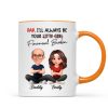 Dad I'll Always be Your Financial Burden - Personalized Mug - Funny Christmas Gift from Dad to Daughter
