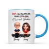 Dad I'll Always be Your Financial Burden - Personalized Mug - Funny Christmas Gift from Dad to Daughter