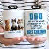 Dad No Matter What Life Throws At You, Funny Cartoon Cats Personalized Mug, Father's Day Gift for Cat Dads