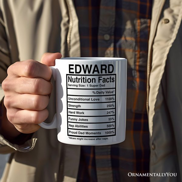 Dad Nutrition Facts Personalized Mug, Birthday Gift with Custom Name Dad Nutrition Facts Personalized Mug, Birthday Gift with Custom Name