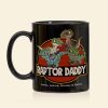Dad Raptor Daddy 05huhu310523 Personalized Coffee Mug
