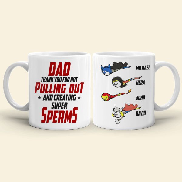 Dad Thank You For Not Pulling Out Personalized Mug, Gift For Father's Day